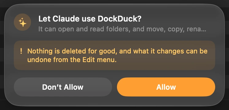 Wpuść Claude: Gdy Claude pierwszy raz sięga po twoje pliki, DockDuck pyta cię u dołu swojego okna. Nic się nie dzieje, dopóki nie klikniesz Pozwól. DockDuck pyta ponownie, gdy otworzysz go następnym razem, więc Claude nigdy nie wejdzie bez twojej wiedzy.