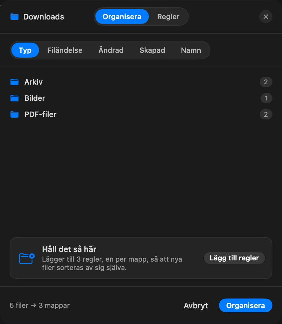 Sortera en gång: Nu sorterar det som finns efter typ eller datum, i mappar som Bilder, PDF:er och Arkiv. Du ser en förhandsvisning av vad som flyttas innan något flyttas, och ett enda Ångra återställer hela svepet.