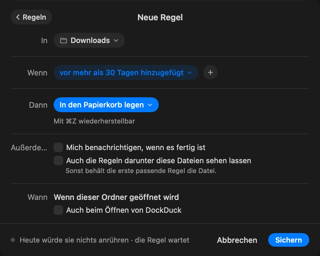 Zur Regel machen: Immer enthält die Regeln des Ordners, etwa „Bilder älter als 30 Tage kommen ins Archiv“ oder „Installer wandern nach einer Woche in den Papierkorb“. DockDuck wendet sie an, wenn sich der Ordner ändert und wenn du die App öffnest.